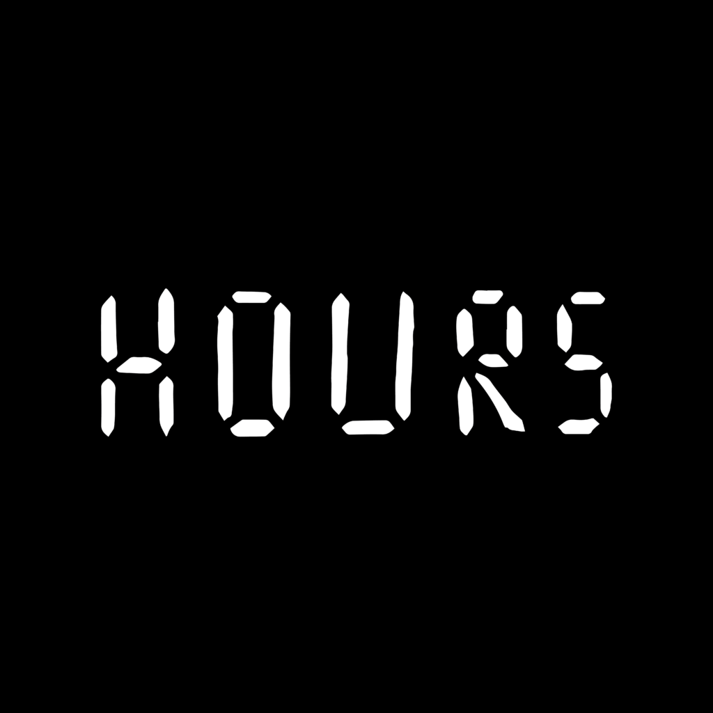 Black background with the text “HOURS” in a white digital clock font.