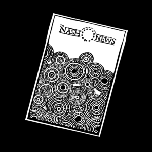 Black and white digital illustration of the cover of a Nash News issue -- all caps text at top reads “The Nash News” and below, an abstract graphic of many overlapping circles composed of stripes and dots.
