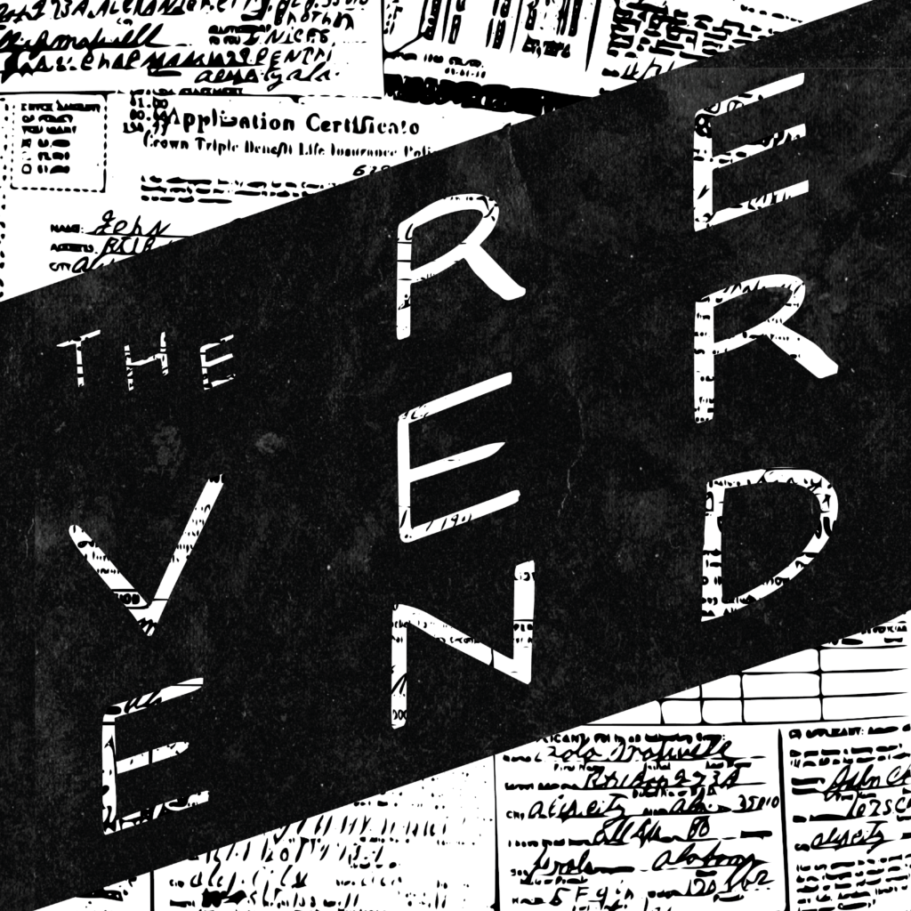 A black and white illustration of "The Reverend" written diagonally in white text on a black background - overlaying hand-written life insurance policy applications.